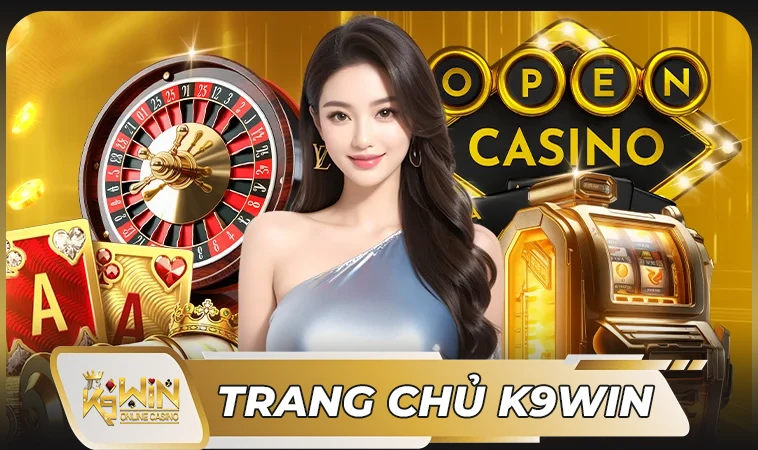 K9Win - Nhà Cái K9 Win - Địa Chỉ Cá Cược Online Đẳng Cấp Nhất Việt Nam 30 Nhà Cái K9 Win - Địa Chỉ Cá Cược Online Đẳng Cấp Nhất Việt Nam
